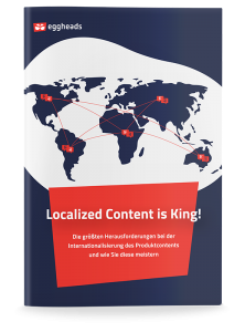 Titelseite vom Whitepaper: Localized Content is King! | eggheads.net