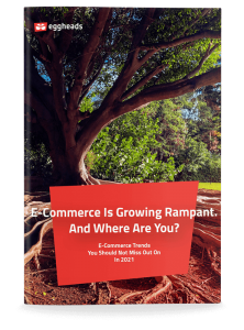 Cover page of the whitepaper E-Commerce Trends 2021 with a growing tree in the background. | eggheads.net