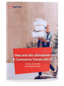 Titelseite der E-Commerce-Trends 2022 | eggheads.net
