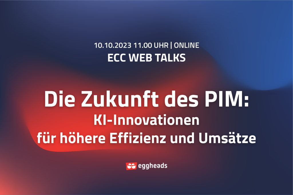 Website Eventbild ECC Web Talks | Die Zukunft des OIM | eggheads.net