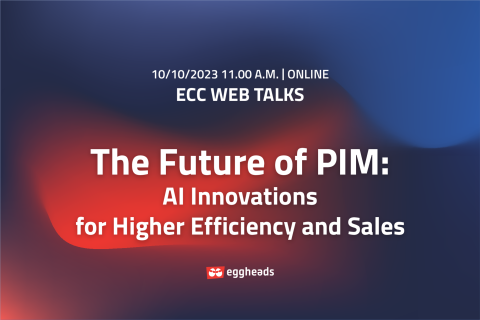 Event image ECC Web Talks 2023 with abstract blue red background | The future of PIM | eggheeads.net